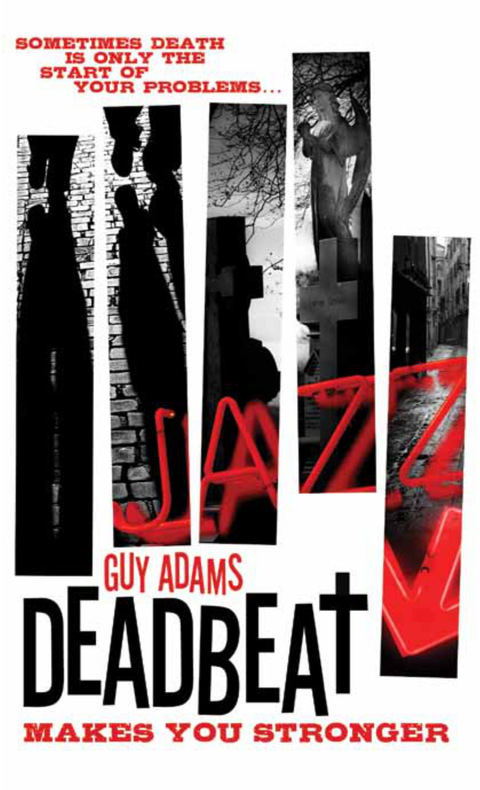 Cover image for book Deadbeat - Makes You Stronger