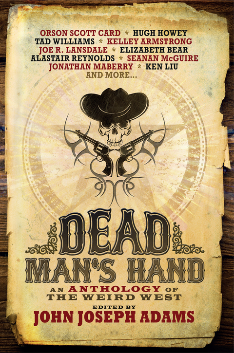 Cover image for book Dead Man's Hand: An Anthology of the Weird West