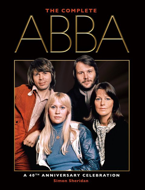 Cover image for book The Complete ABBA (40th Anniversary Edition)