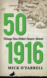 Titelbild: 50 Things You Didn't Know About 1916 9781856356190