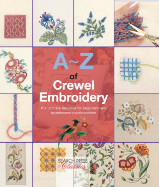 A-Z of Crewel Embroidery
