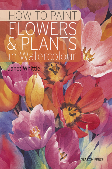 Cover image for book How to Paint Flowers & Plants in Watercolour