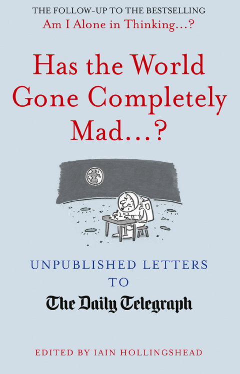 Cover image for book Has the World Gone Completely Mad...?