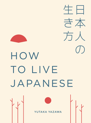 How to Live Japanese