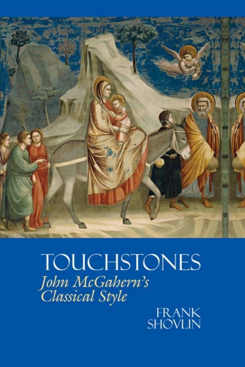 Cover image for book Touchstones: John McGahern's Classical Style