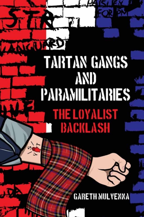 Cover image for book Tartan Gangs and Paramilitaries