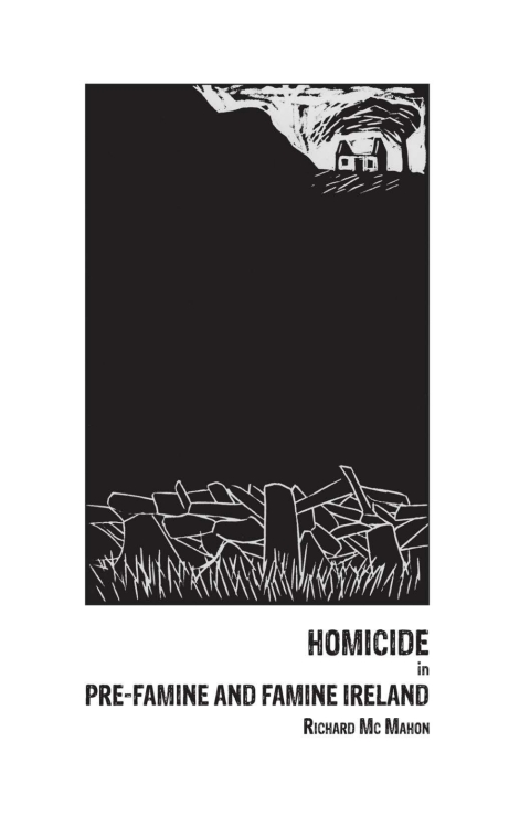 Cover image for book Homicide in pre-Famine and Famine Ireland