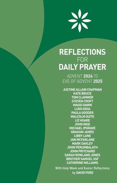 Reflections for Daily Prayer Advent 2024 to Christ the King 2025 