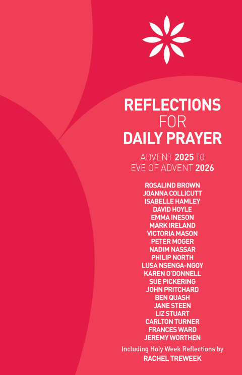 Reflections for Daily Prayer Advent 2025 to Christ the King 2026 