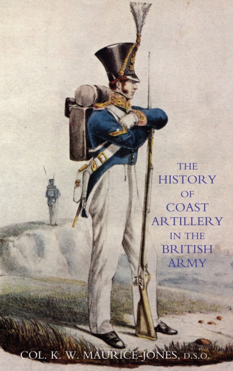 Cover image for book The History of Coast Artillery in the British Army