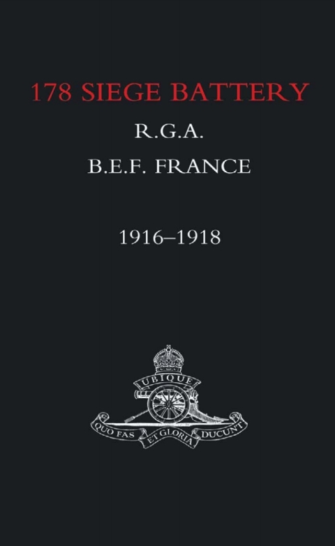Cover image for book 178 Siege Battery R.G.A.