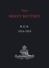 Titelbild: 9th Heavy Battery R.G.A. 1st edition 9781785384226