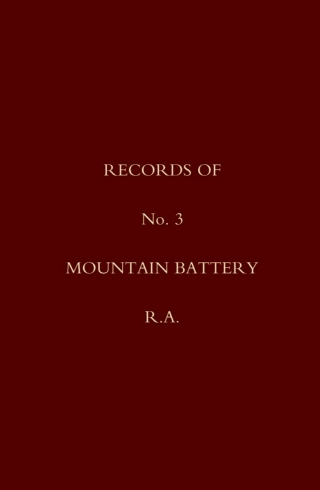 Records of No. 3 Mountain Battery, R.A.