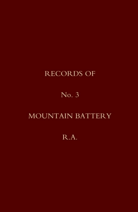 Cover image for book Records of No. 3 Mountain Battery, R.A.