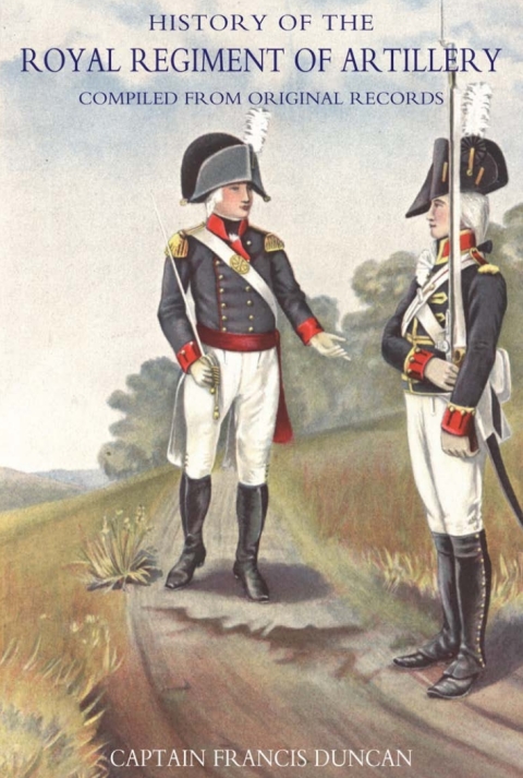 Cover image for book History of the Royal Regiment of Artillery Vol II (1784-1815)