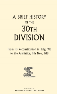 Titelbild: A Brief History of the 30th Division 1st edition 9781780925868