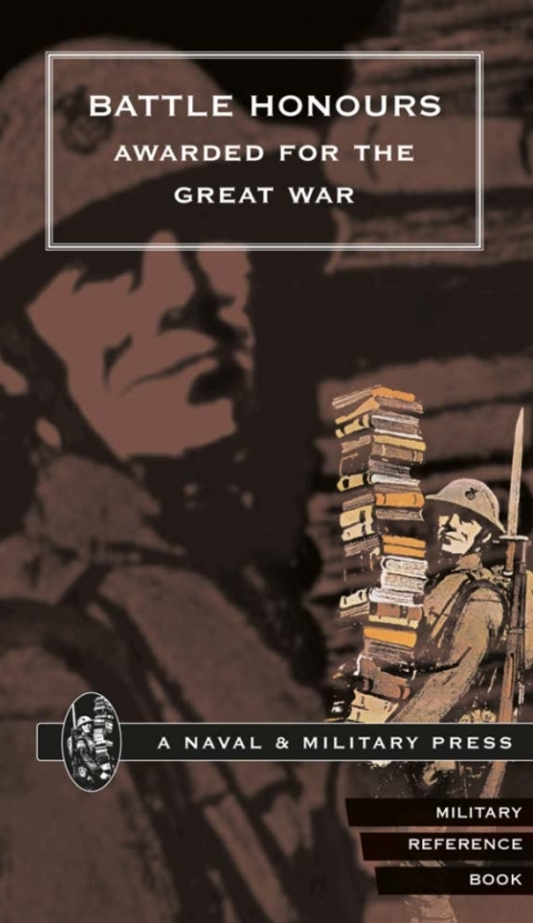 Cover image for book Battle Honours Awarded for the Great War