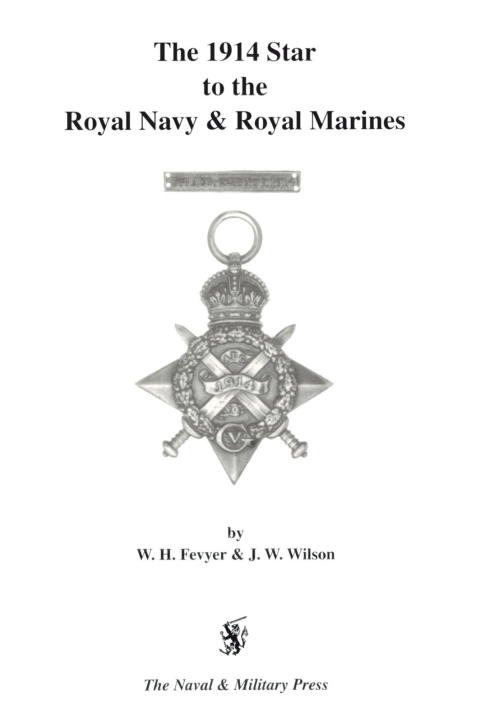 Cover image for book The 1914 Star to the Royal Navy and Royal Marines