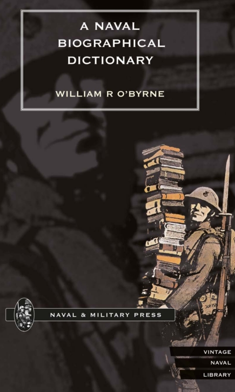 Cover image for book A Naval Biographical Dictionary - Volume 3