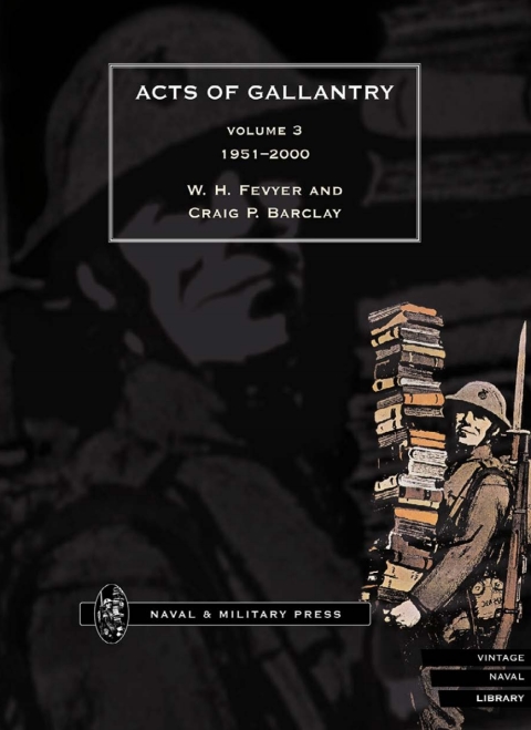 Acts of Gallantry - Volume 3 