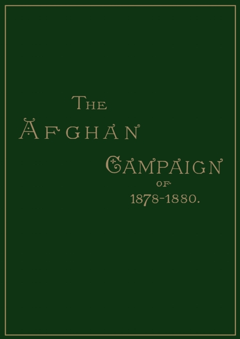 Cover image for book Afghan Campaigns of 1878, 1880: Biographical Division