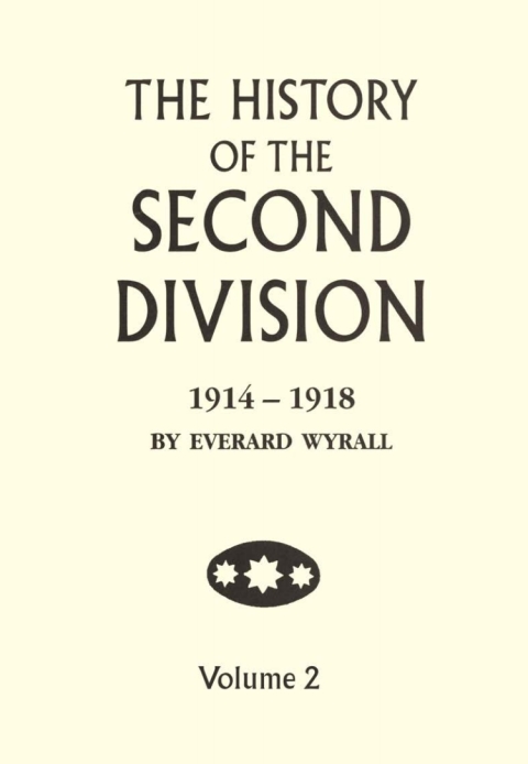 Cover image for book The History of the Second Division 1914-1918 - Volume 2