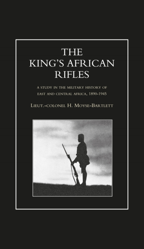 Cover image for book The King's African Rifles - Volume 1