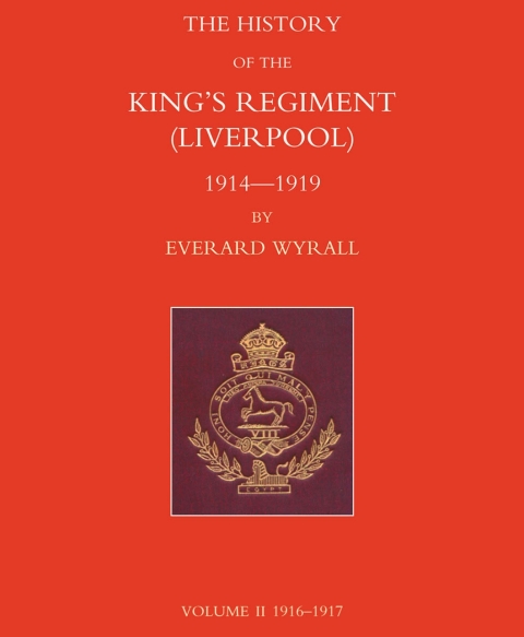Cover image for book History of the King's Regiment (Liverpool) 1914-1919 Volume II