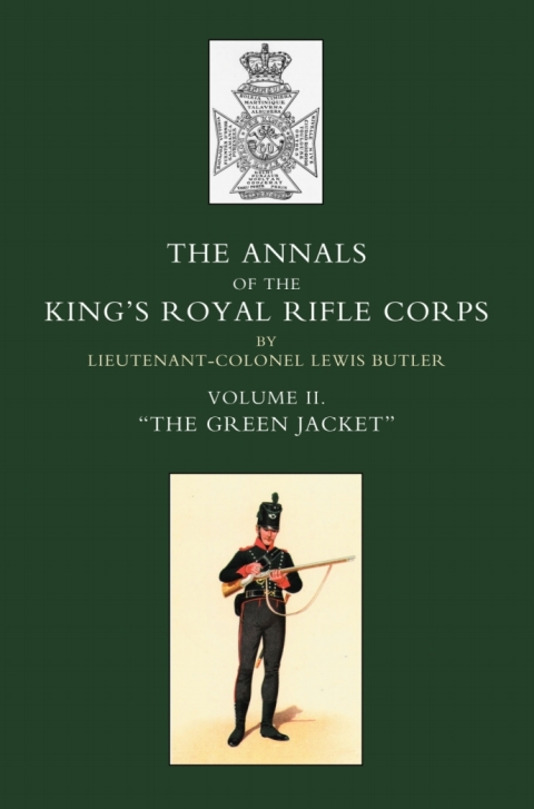 Cover image for book Annals of the King's Royal Rifle Corps: Vol 2 "The Green Jacket"