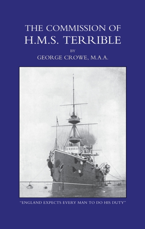 Cover image for book The Commission of H.M.S. Terrible 1898-1902