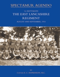 Titelbild: 1st Battalion The East Lancashire Regiment 1st edition 9781843426547