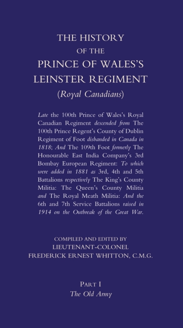 The History of the Prince of Wales's Leinster Regiment - Volume 1