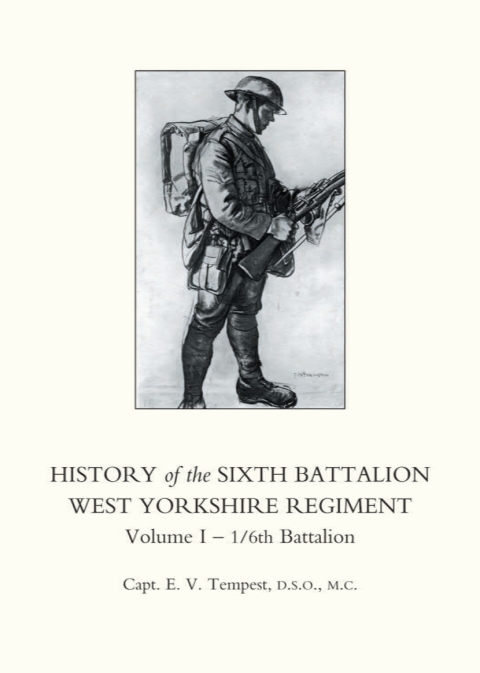 Cover image for book History of the Sixth Battalion West Yorkshire Regiment