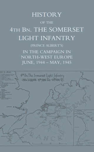 History of the 4th Battalion The Somerset Light Infantry (Prince Albert's)