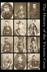 Cover image: The History of the Victoria Cross 1st edition 9781847348012
