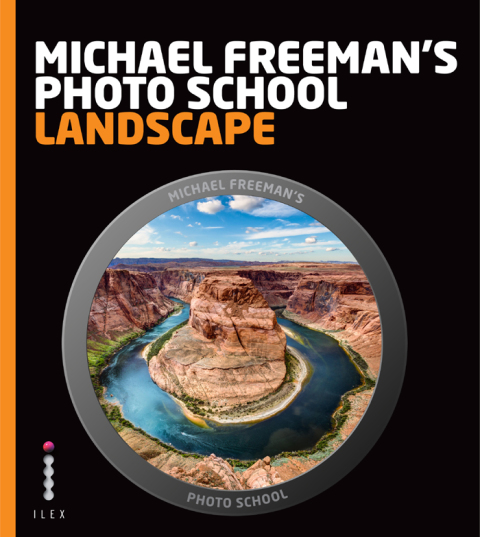Cover image for book Michael Freeman's Photo School: Landscape
