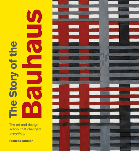 Cover image for book The Story of the Bauhaus