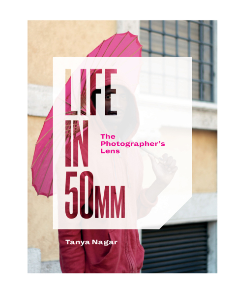 Cover image for book Life in 50mm: The Photographer's Lens