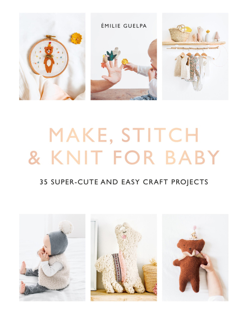 Cover image for book Make, Stitch & Knit for Baby