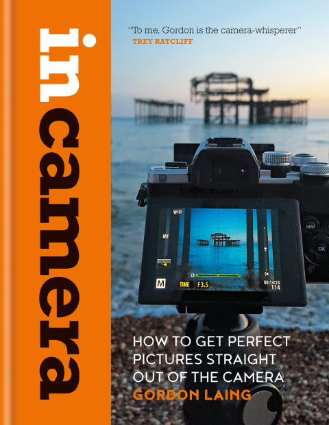 Cover image for book In Camera: How to Get Perfect Pictures Straight Out of the Camera