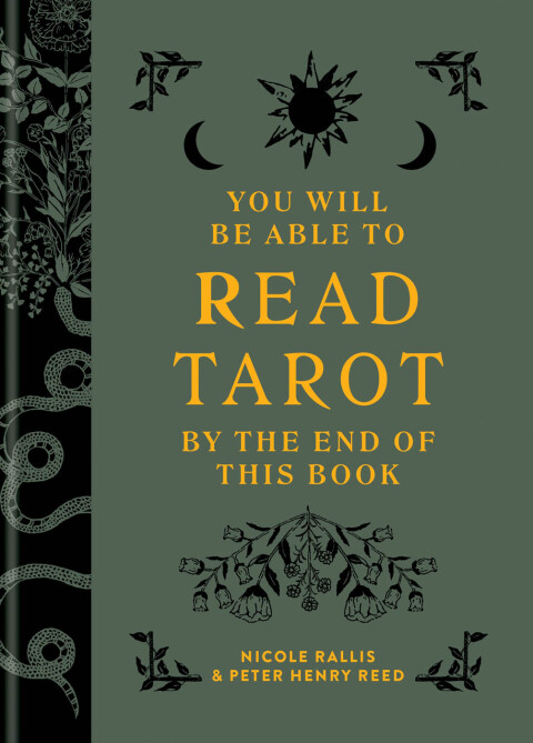 Cover image for book You Will Be Able to Read Tarot by the End of This Book
