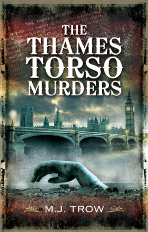 The Thames Torso Murders 