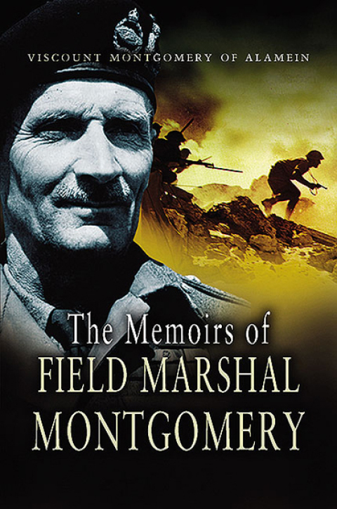 Cover image for book The Memoirs of Field Marshal Montgomery