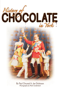 Cover image: History of Chocolate in York 9781781597491