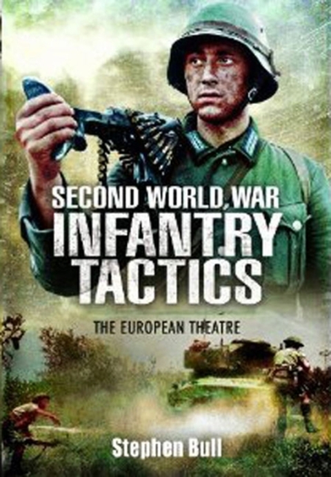 Cover image for book Second World War Infantry Tactics