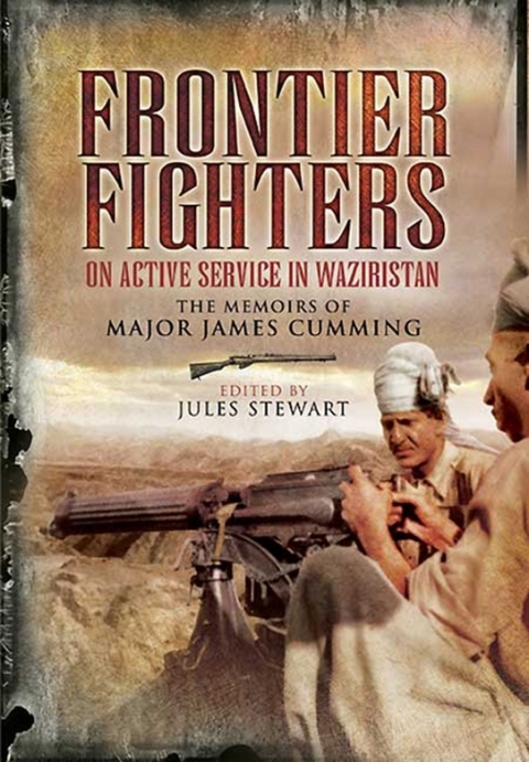 Cover image for book Frontier Fighters: On Active Serivce in Warziristan