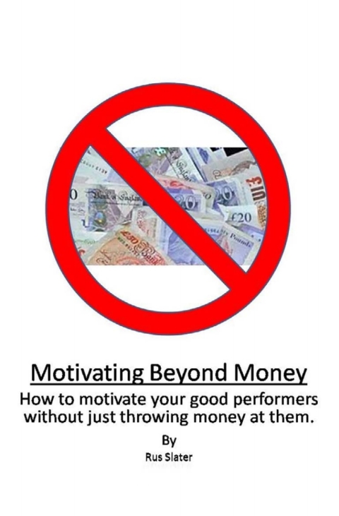 Cover image for book Motivating Beyond Money