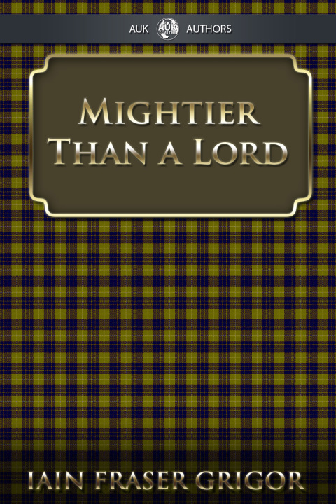 Cover image for book Mightier Than a Lord
