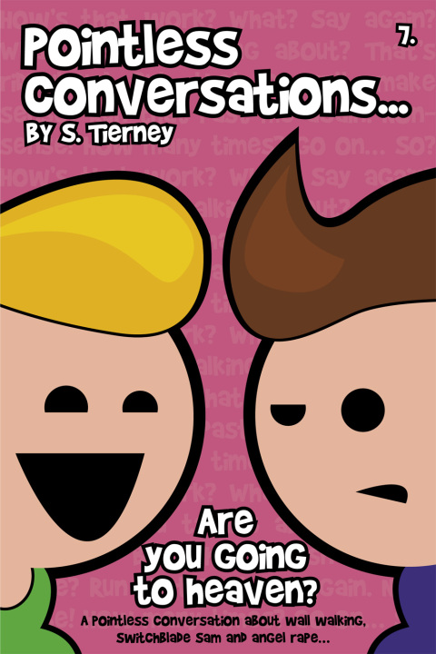 Cover image for book Pointless Conversations: Are You Going to Heaven?