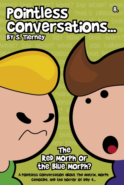 Cover image for book Pointless Conversations: The Red Morph or the Blue Morph